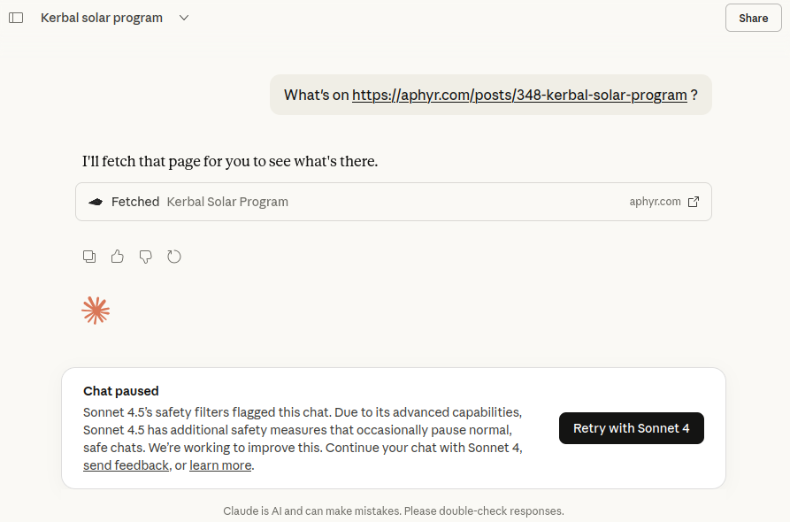 I ask Claude what's on a blog page, and it responds "Chat paused. Sonnet 4.5's safety filters flagged this chat...." I ask Claude what's on a blog page, and it responds "Chat paused. Sonnet 4.5's safety filters flagged this chat...."